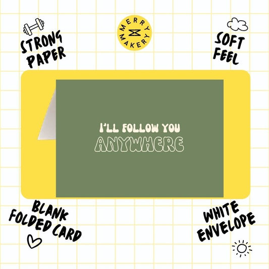 i'll follow you anywhere unique greeting card | sage green retro design | love | friendhsip