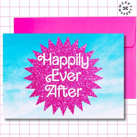 happily ever after unique greeting card | hot pink glitter sky burst barbiecore doll design | blank card with neon envelope | wedding