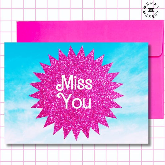miss you unique greeting card | hot pink glitter sky burst barbiecore doll design | blank card with neon envelope | friend | love