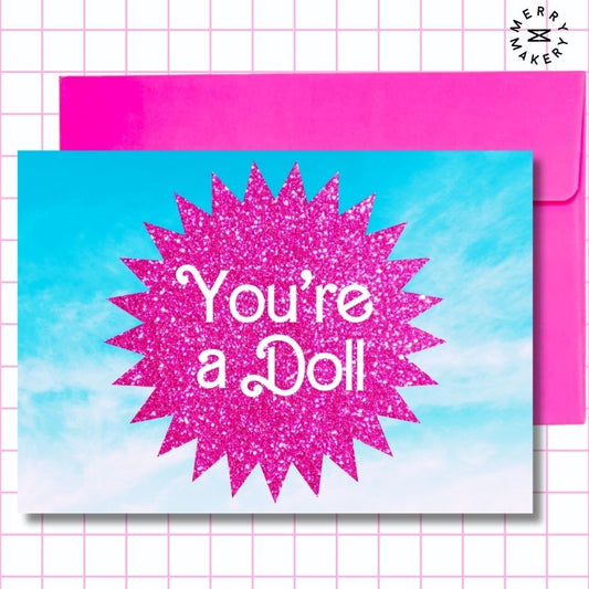 you're a doll unique greeting card | pink glitter sky burst barbiecore doll design | blank card with neon envelope | thank you