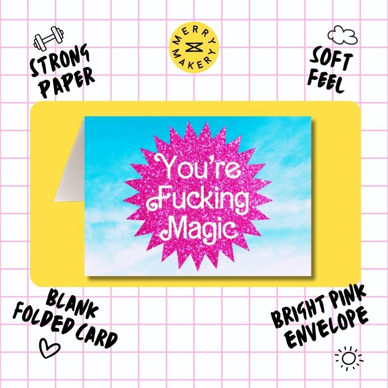 you're fucking magic unique greeting card | hot pink glitter sky burst barbiecore doll design | blank card with neon envelope | happy birthday