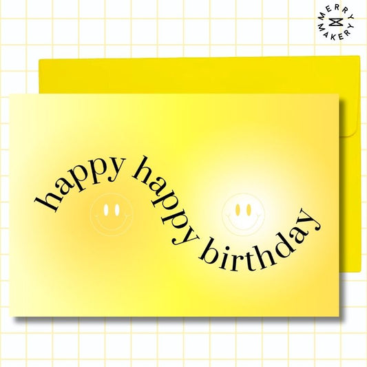 happy happy birthday unique greeting card | yellow gradient smiley design | blank notecard with bright envelope | birthday