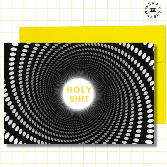 holy shit unique greeting card | black white spinning optical illusion | blank notecard with bright envelope | birthday | thank you | congratulations