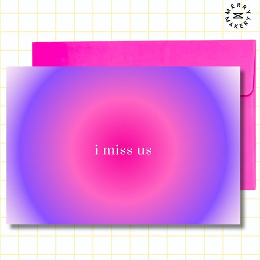 i miss us unique greeting card | purple pink aura design | blank notecard with bright envelope | love | friendship