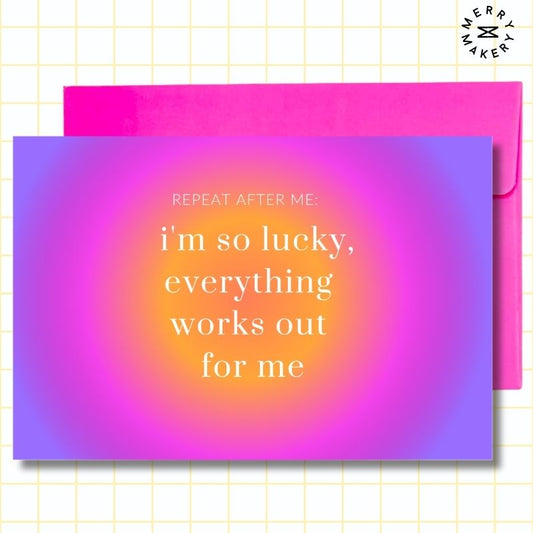 i'm so lucky everything works out for me unique greeting card | pink purple auras design | blank notecard | support | encouragement