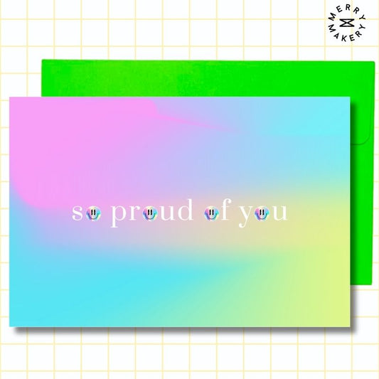so proud of you unique greeting card | pastel gradient design | blank notecard with bright envelope | support | encouragement | congratulations
