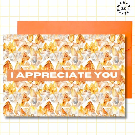 i appreciate you unique greeting card | watercolor topaz gems design | blank notecard with bright envelope | thank you | appreciation