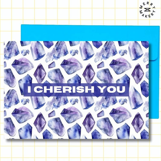 i cherish you unique greeting card | watercolor tanzanite gems design | blank notecard with bright envelope | thank you | appreciation
