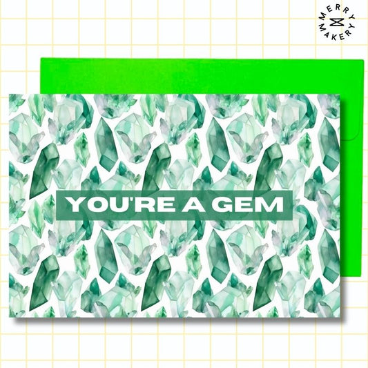 you're a gem unique greeting card | watercolor emerald gems design | blank notecard with bright envelope | thank you | appreciation