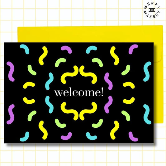 welcome unique greeting card | black neon doodles design | blank notecard with bright envelope | appreciation | friendship