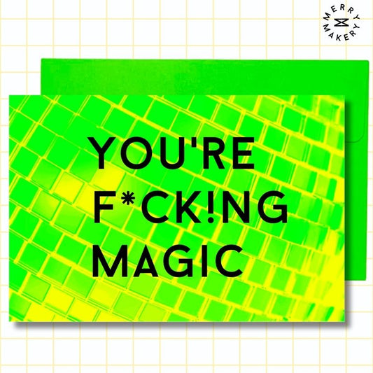 you're fucking magic unique greeting card | neon green disco ball design | blank notecard with bright envelope | thank you | birthday