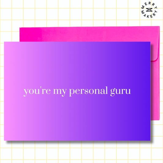 you're my personal guru unique greeting card | purple gradient design | blank notecard with bright envelope | thank you | appreciation | friendship
