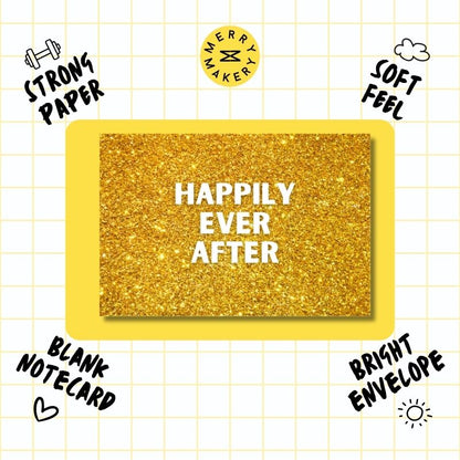 happily ever after unique greeting card | gold sparkly glitter design | blank notecard with bright envelope | wedding | anniversary | new home